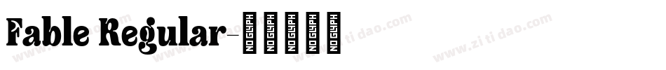Fable Regular字体转换